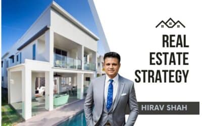 The Game Changer in Real Estate Strategy: Business Strategist Hirav Shah