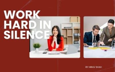 Work Quietly, Achieve Massively: The Unseen Path to Massive Success