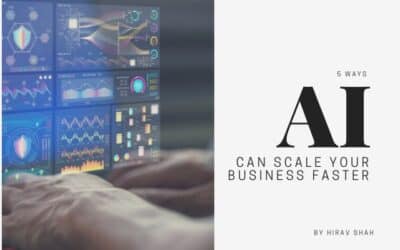5 Ways AI Can Scale Your Business Faster