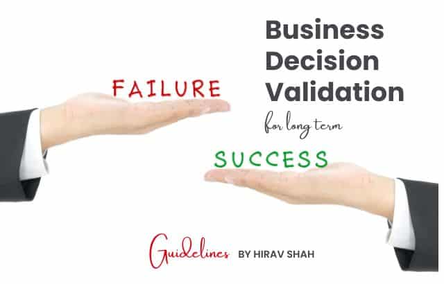 Business Decision Validation for Long-Term Success