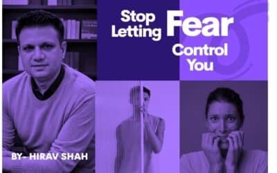 Stop Letting Fear Control You: 10 Powerful Ways to Take Charge Again