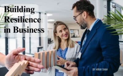 Building Resilience in Business: Tips for Tough Times