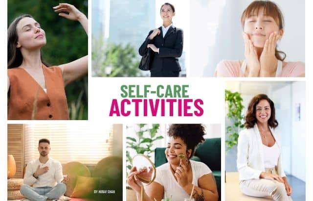 Self-Care Activities: A Practical Guide to Better Health, Balance, and Success