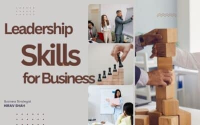6 Most Effective Leadership Skills for Business and Team Building