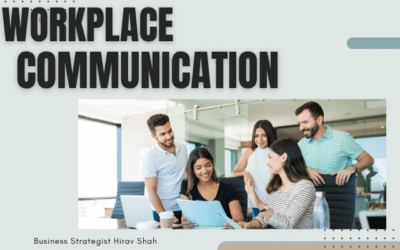 Effective Workplace Communication: 5 Techniques to Build Stronger Relationships